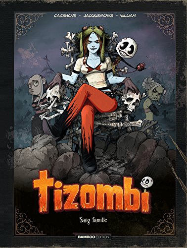 jaquette livre Tizombi Tome 2 - Sang Famille