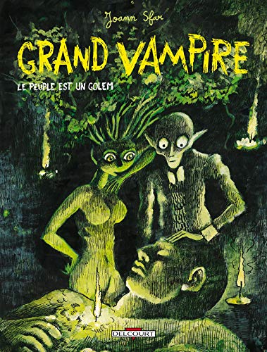 jaquette livre Grand Vampire Tome 6 - Le Peuple Est Un Golem