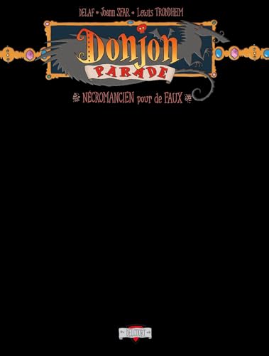 jaquette livre Donjon Parade One-Shot - Donjon Parade T09 - Nécromancien Pour De Faux