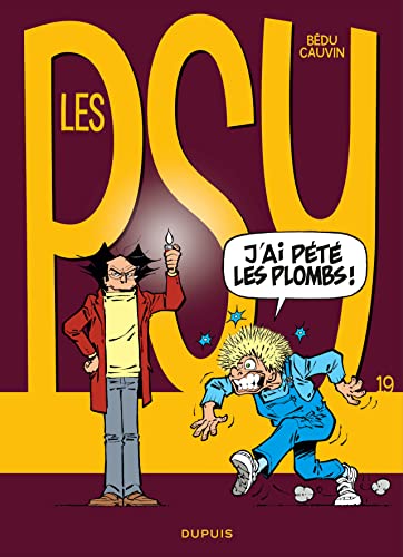 jaquette livre Les Psy Tome 19 - J'ai Pété Les Plombs !