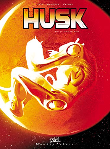 jaquette livre Husk Tome 2 - Critical Mass