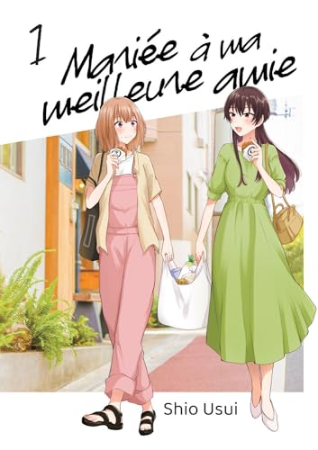jaquette livre Mariée à ma meilleure amie - Tome 1