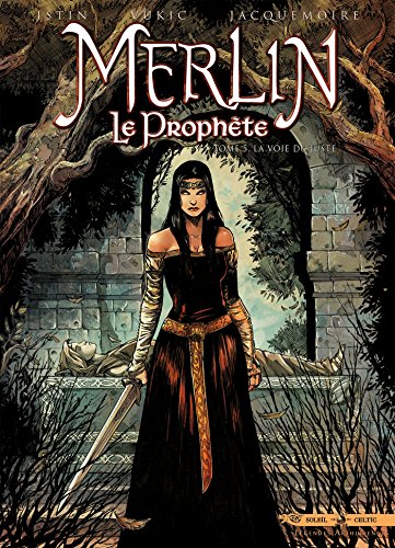 jaquette livre Merlin Le Prophète Tome 5 - La Voie Du Juste