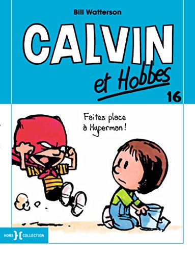 jaquette livre Calvin Et Hobbes Tome 16 - Faites Place À Hyperman !