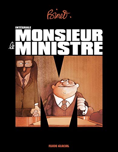 jaquette livre Monsieur Le Ministre Intégrale