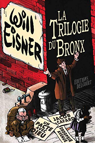 jaquette livre La Trilogie Du Bronx - Un Pacte Avec Dieu - Jacob Le Cafard - Droopsie Avenue