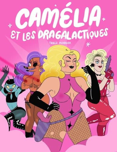 jaquette livre Camélia Et Les Dragalactiques