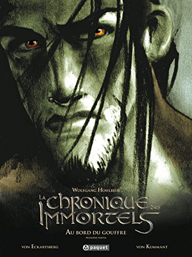 jaquette livre Chronique des immortels (la) - Tome 1 : Au bord du gouffre - Première partie