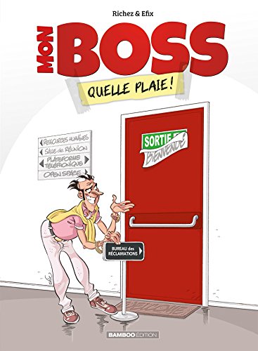 jaquette livre Mon Boss Quelle Plaie ! Tome 1