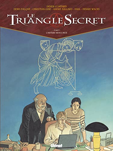 jaquette livre Le Triangle Secret Tome 5 - L'infâme Mensonge
