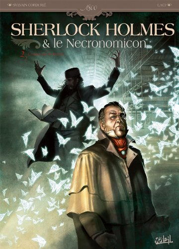 jaquette livre Sherlock Holmes & Le Necronomicon Tome 2 - La Nuit Sur Le Monde