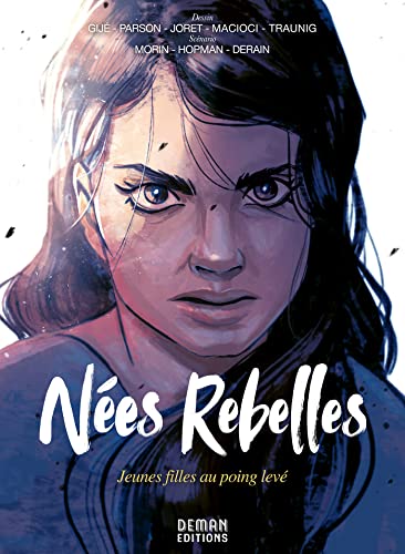 jaquette livre Nées Rebelles - Jeunes Filles Au Poing Levé