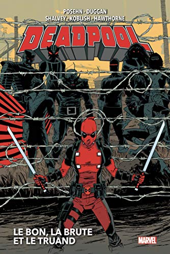 jaquette livre Deadpool Tome 2 - Le Bon, La Brute Et Le Truand
