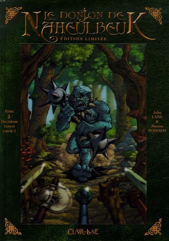 jaquette livre Le Donjon de Naheulbeuk Tome 3 Deuxième Saison Partie 1, Edition Limitée