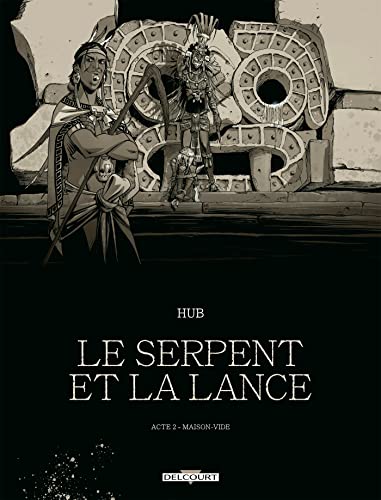 jaquette livre Le Serpent Et La Lance Tome 2 - Maison-Vide