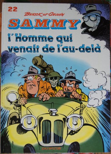 jaquette livre Sammy Tome 22 - L'homme Qui Venait De L'au-Delà
