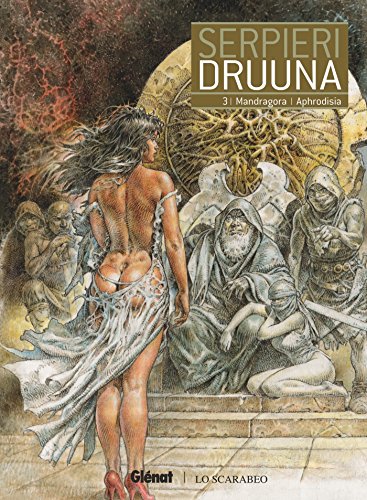 jaquette livre Druuna Tome 3 - Mandragora - Aphrodisia