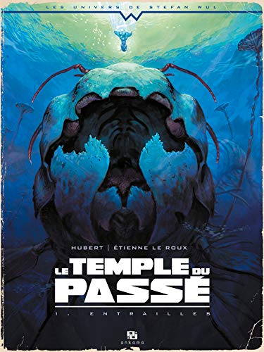 jaquette livre Le Temple Du Passé Tome 1 - Entrailles