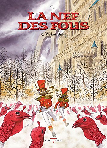 jaquette livre La Nef Des Fous Tome 9 - Walking Dindes