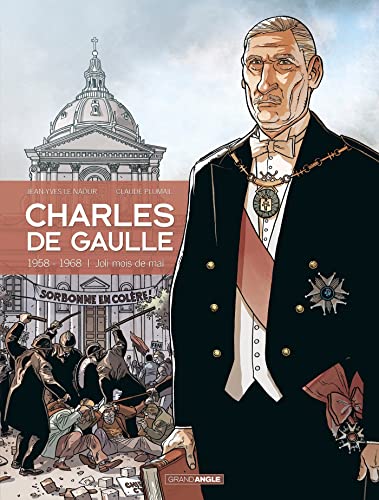 jaquette livre Charles De Gaulle Tome 4 - 1958-1968 : Joli Mois De Mai