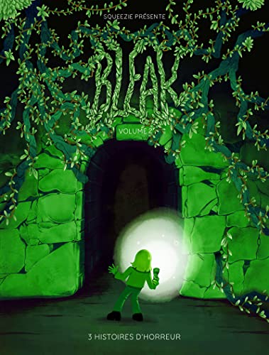 jaquette livre Bleak Tome 2 - 3 Histoires D'horreur