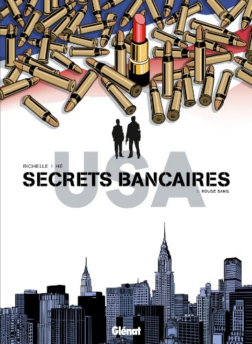 jaquette livre Secrets Bancaires Usa Tome 3 - Rouge Sang