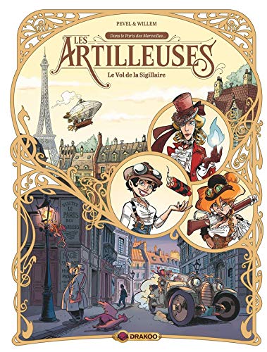 jaquette livre Les Artilleuses Tome 1 - Le Vol De La Sigillaire