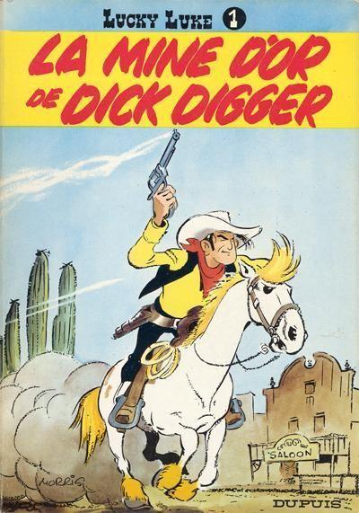 jaquette livre Lucky Luke n°1 - La Mine D' or De Dick Digger