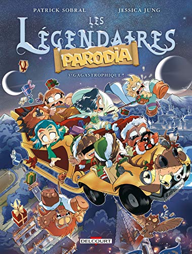 jaquette livre Les Légendaires Parodia Tome 3 - Gagastrophique !