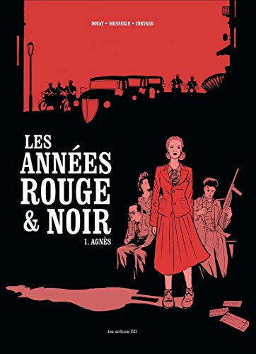 jaquette livre Les Années Rouge Et Noire Tome 1 - Agnès