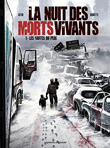 jaquette livre La Nuit Des Morts Vivants Tome 1 - Les Fautes Du Père
