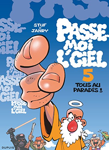 jaquette livre Passe-Moi L'ciel Tome 5 - Tous Au Paradis !