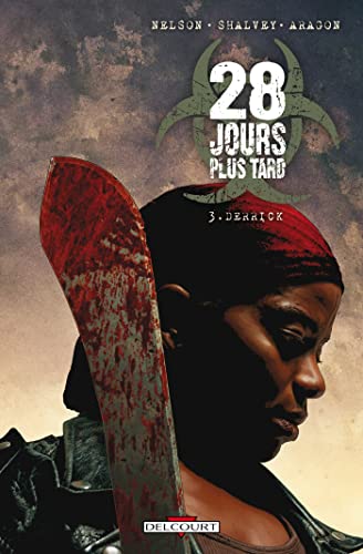 jaquette livre 28 Jours Plus Tard Tome 3 - Derrick