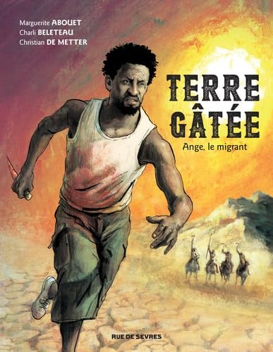 jaquette livre Terre Gâtée Tome 1 - Ange, Le Migrant