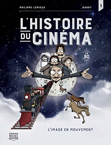 jaquette livre L'histoire Du Cinéma En Bd Tome - L'image En Mouvement
