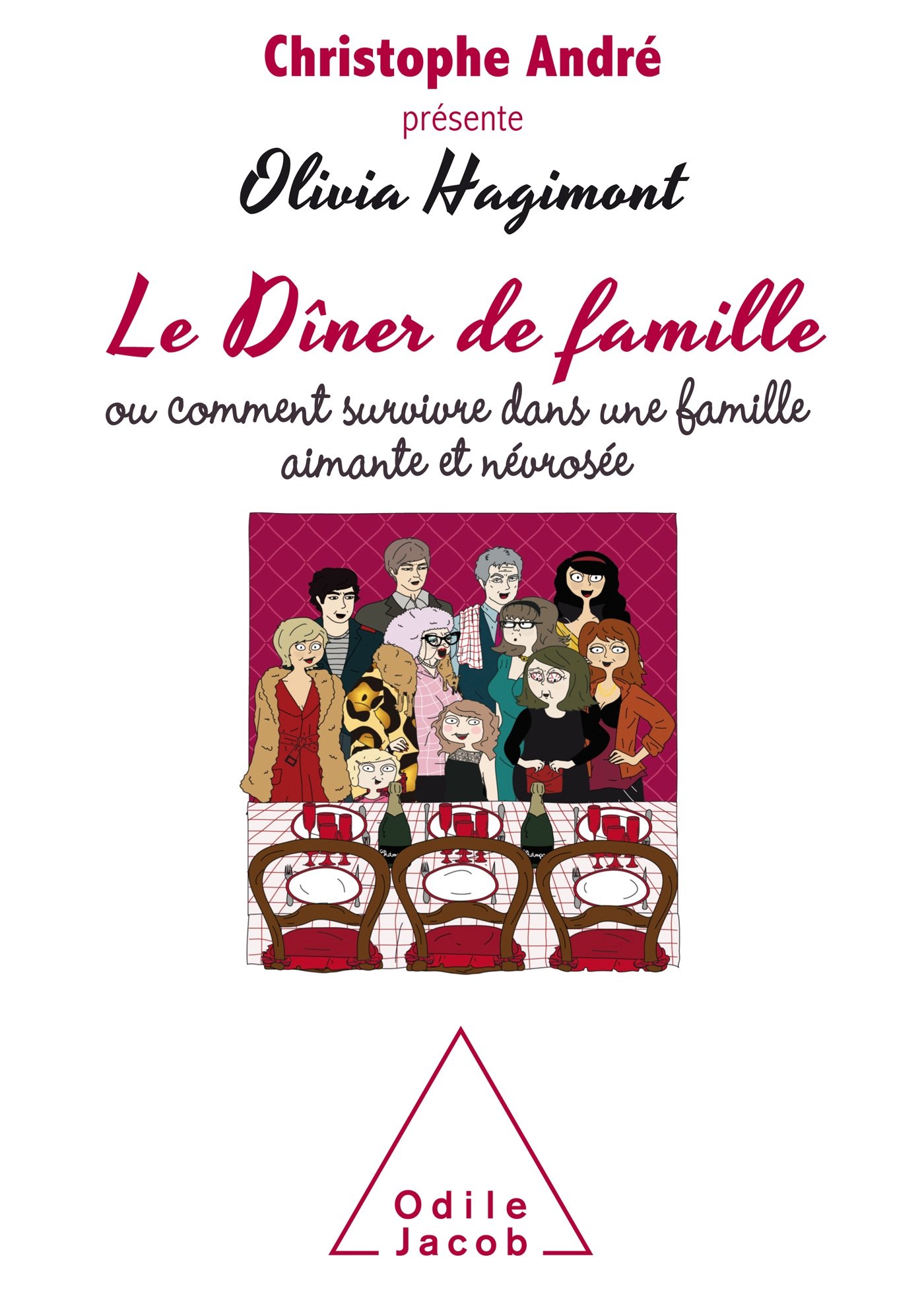 jaquette livre Le Dîner de famille: Ou comment survivre à une famille aimante et névrosée