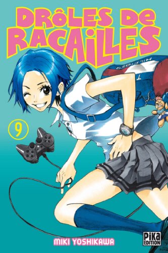 jaquette livre Drôles de racailles - Tome 9