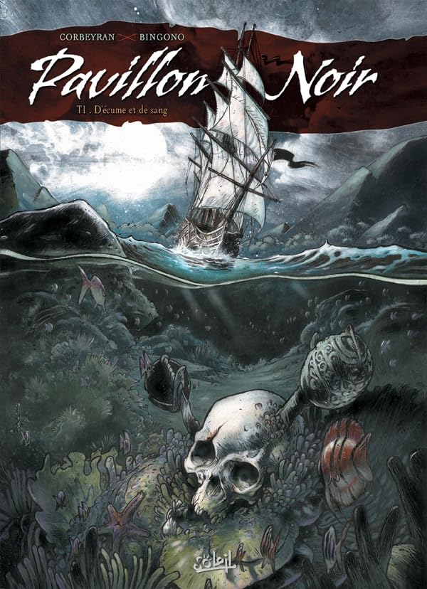 jaquette livre Pavillon Noir Tome 1 - D'écume Et De Sang