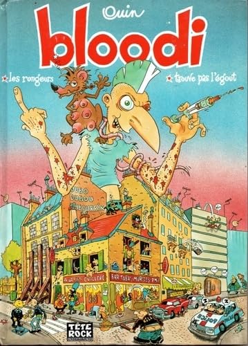 jaquette livre Bloodi - Les Rongeurs - Bloodi Trouve Pas L'égout
