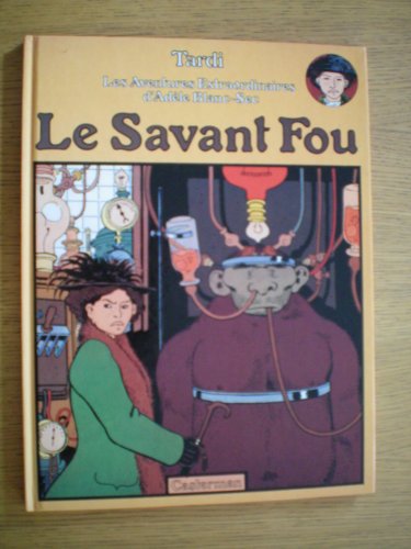 jaquette livre Adèle Blanc-Sec - Le Savant Fou