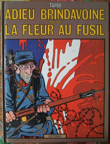 jaquette livre Adieu Brindavoine Suivi De La Fleur Au Fusil