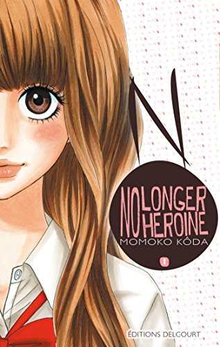 jaquette livre No longer heroine - Tome 1