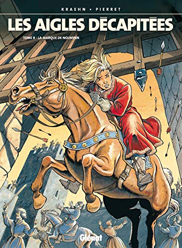 jaquette livre Les Aigles Décapitées Tome 8 - La Marque De Nolwenn