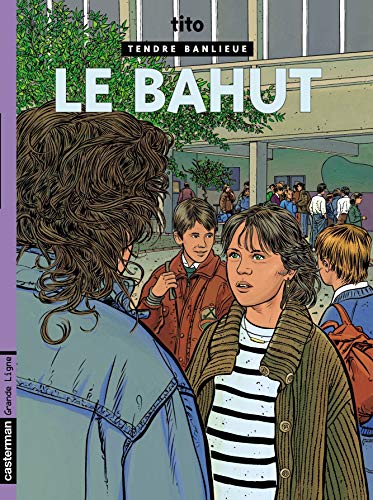 jaquette livre Tendre Banlieue Tome 5 - Le Bahut