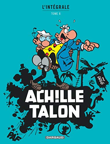 jaquette livre Achille Talon L'intégrale Tome 8