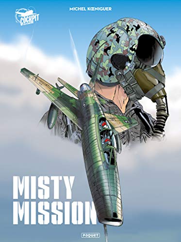 jaquette livre Misty Mission Intégrale - Tome 1, Sur La Terre Comme Au Ciel - Tome 2, En Enfer Comme Au Paradis - Tome 3, Des Ténèbres Au Purgatoire