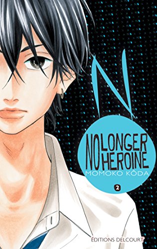 jaquette livre No longer heroine - Tome 2