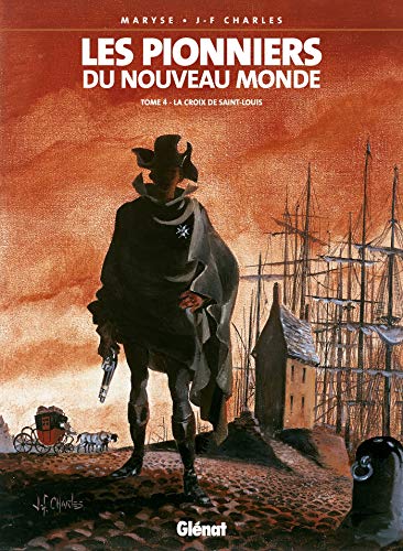 jaquette livre Les Pionniers Du Nouveau Monde Tome 4 - La Croix De Saint-Louis