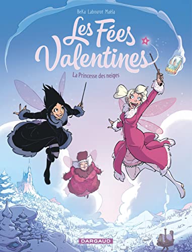 jaquette livre Les Fées Valentines Tome 4 - La Princesse Des Neiges