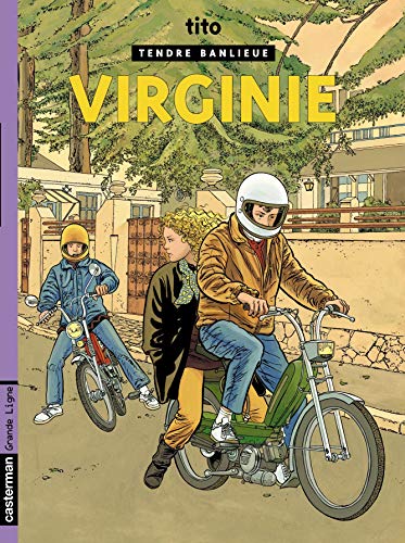 jaquette livre Tendre Banlieue Tome 1 - Virginie